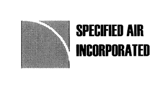 SPECIFIED AIR INCORPORATED