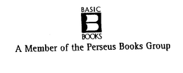 B BASIC BOOKS A MEMBER OF THE PERSEUS BOOKS GROUP