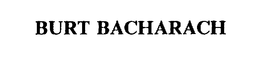 BURT BACHARACH