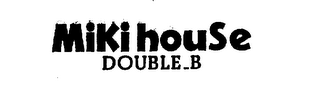 MIKI HOUSE DOUBLE B