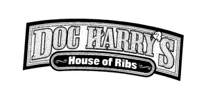 DOC HARRY'S HOUSE OF RIBS