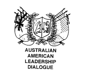 AMERICAN AUSTRALIAN LEADERSHIP DIALOGUE