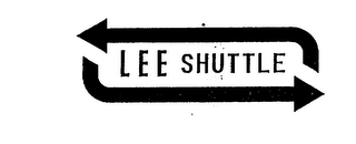 LEE SHUTTLE