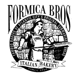 FORMICA BROS FAMOUS BAKERS OF ATLANTIC CITY'S ORIGINAL SUBMARINE BREAD, ITALIAN BAKERY SINCE 1919