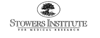 STOWERS INSTITUE FOR MEDICAL RESEARCH