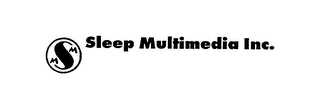 S SLEEP MULTIMEDIA INC.