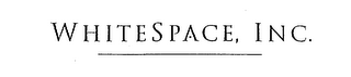 WHITE SPACE, INC.