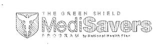THE GREEN SHIELD MEDISAVERS PROGRAM BY NATIONAL HEALTH PLAN
