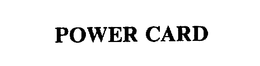 POWER CARD
