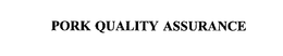 PORK QUALITY ASSURANCE