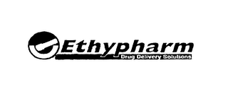 ETHYPHARM DRUG DELIVERY SOLUTIONS