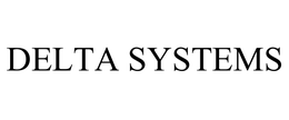 DELTA SYSTEMS