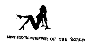 MISS EXOTIC STRIPPER OF THE WORLD