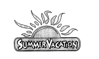 SUMMER VACATION