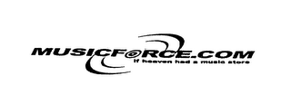 MUSICFORCE.COM IF HEAVEN HAD A MUSIC STORE