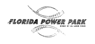 FLORIDA POWER PARK HOME OF AL LANG FIELD