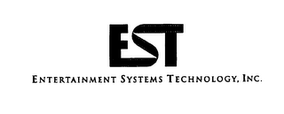 EST ENTERTAINMENT SYSTEMS TECHNOLOGY, INC.