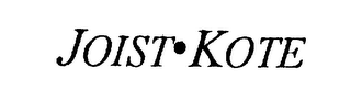 JOIST· KOTE