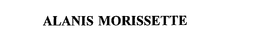 ALANIS MORISSETTE