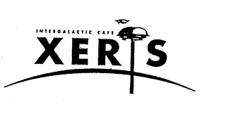 INTERGALACTIC CAFE XERTS