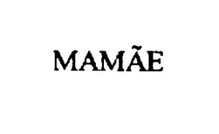 MAMAE