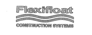 FLEXIFLOAT CONSTRUCTION SYSTEMS