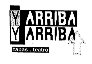 Y ARRIBA Y ARRIBA TAPAS.TEATRO