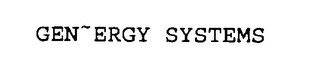 GEN-ERGY SYSTEMS