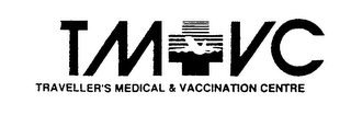 TMVC TRAVELLER'S MEDICAL & VACCINATION CENTRE