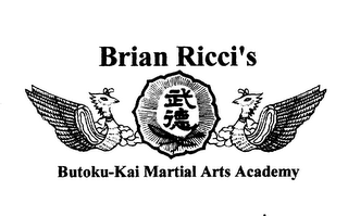 BRIAN RICCI'S BUTOKU-KAI MARTIAL ARTS ACADEMY