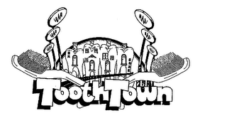 TOOTHTOWN