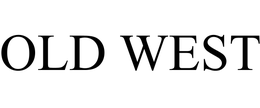 OLD WEST