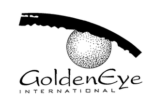 GOLDENEYE INTERNATIONAL