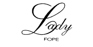 LADY FOPE