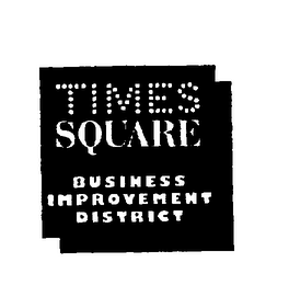 TIMES SQUARE BUSINESS IMPROVEMENT DISTRICT