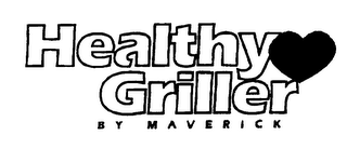 HEALTHY GRILLER BY MAVERICK