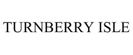 TURNBERRY ISLE