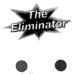 THE ELIMINATOR