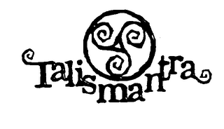 TALISMANTRA