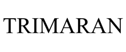 TRIMARAN FUND MANAGEMENT, L.L.C.
