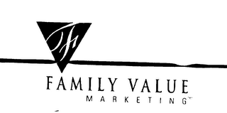 FAMILY VALUE MARKETING