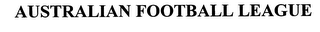 AUSTRALIAN FOOTBALL LEAGUE