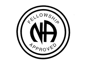 NA FELLOWSHIP APPROVED