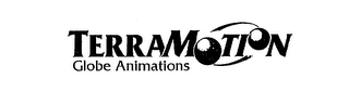 TERRAMOTION GLOBE ANIMATIONS