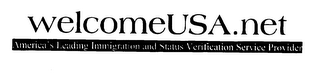 WELCOMEUSA.NET AMERICA'S LEADING IMMIGRATION AND STATUS VERIFICATION SERVICE PROVIDER