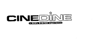 CINEDINE A REEL DINING EXPERIENCE