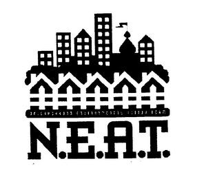 NEIGHBORHOOD ENVIRONMENTAL ACTION TEAM N.E.A.T.