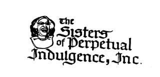 THE SISTERS OF PERPETUAL INDULGENCE, INC.