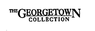 THE GEORGETOWN COLLECTION