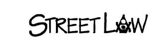 STREET LAW